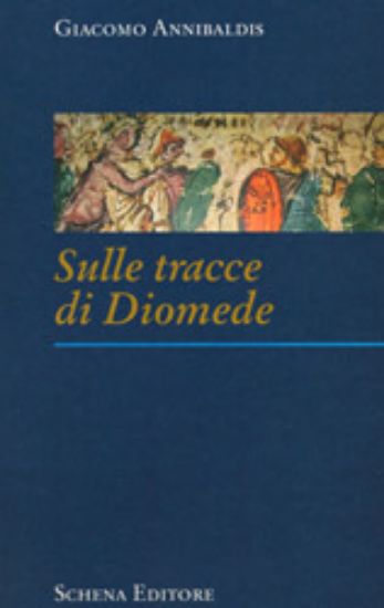 Immagine di Sulle tracce di Diomede